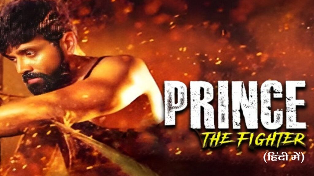 Prince the Fighter South Hindi Dubbed Movie